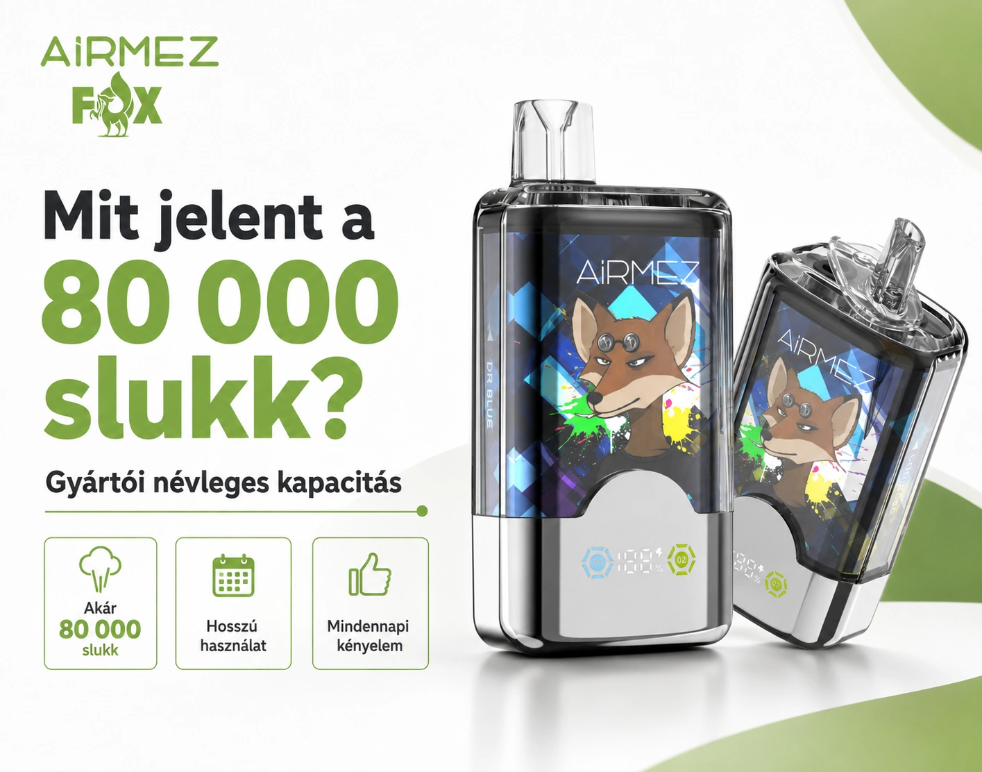 Airmez FOX 80K 2in1 – akár 80 000 slukk magyarázata