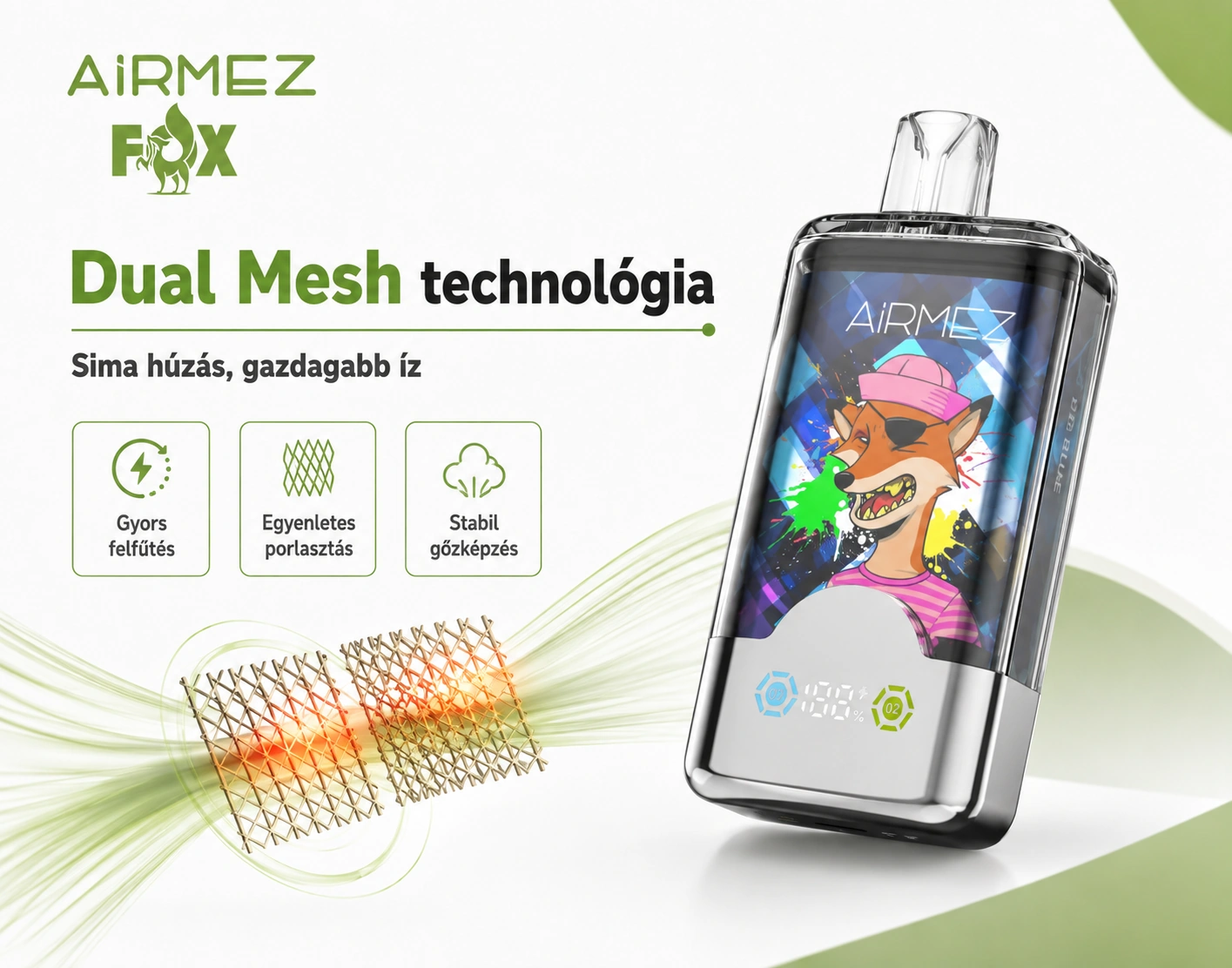 Airmez FOX 80K 2in1 – Dual Mesh Coil technológia