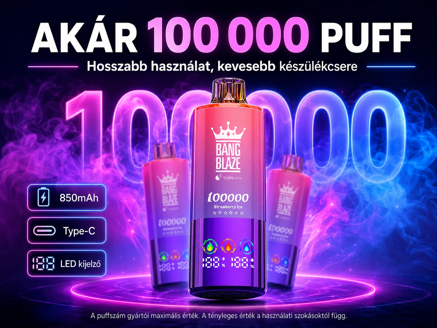 Akár 100 000 puff / hosszú használati idő
