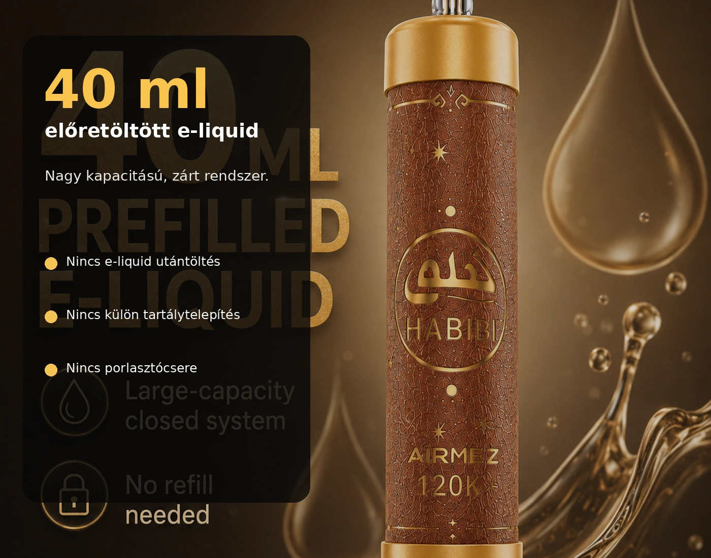 Airmez HABIBI 120K LED Shisha – 40 ml e-liquid kapacitás