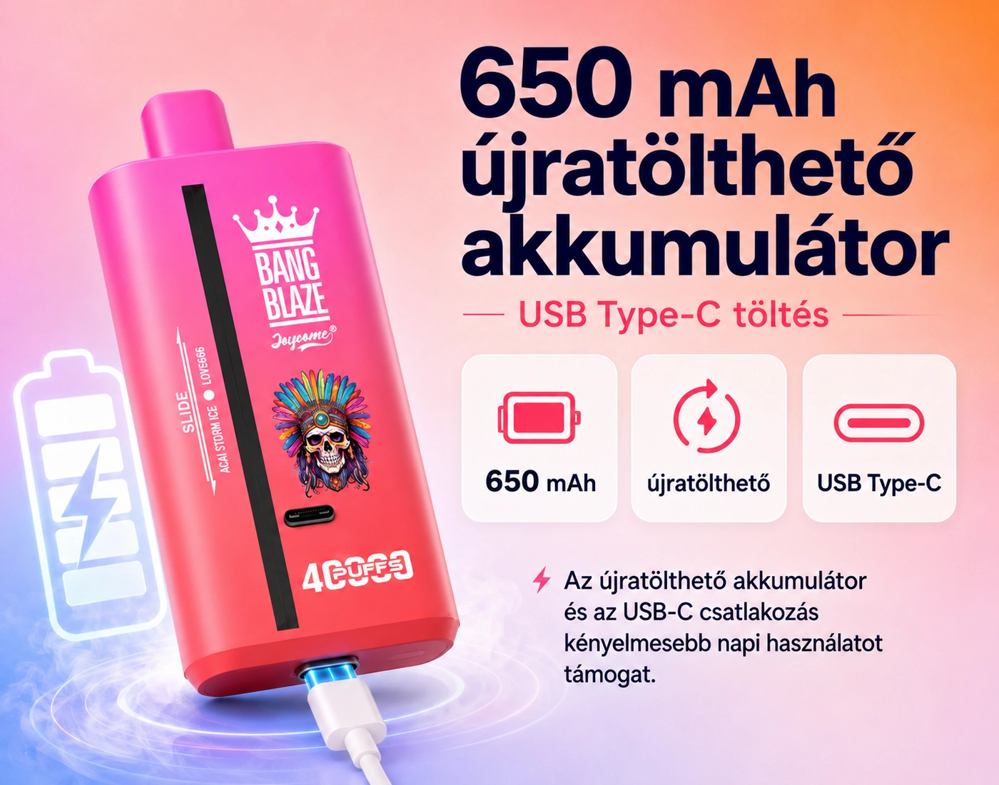 Bang Blaze 40K Puffs – 650 mAh akkumulátor és USB-C töltés