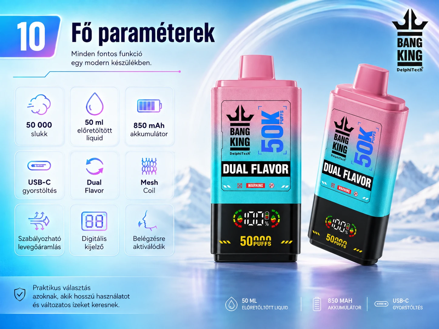 Bang King Dual Flavor 50000 Puffs – fő paraméterek