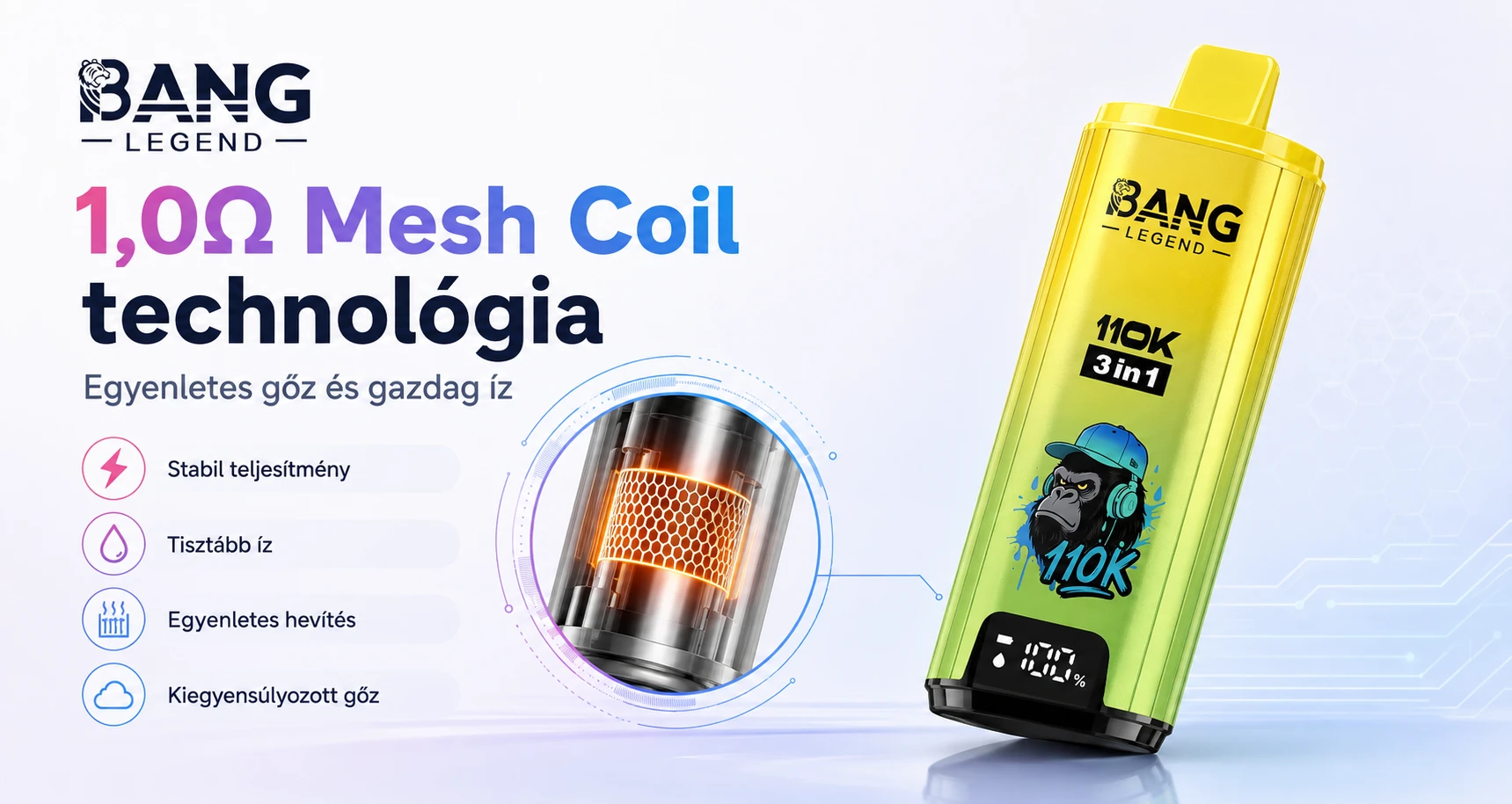 Bang Legend 110K Puffs – 1,0 Ω Mesh Coil technológia