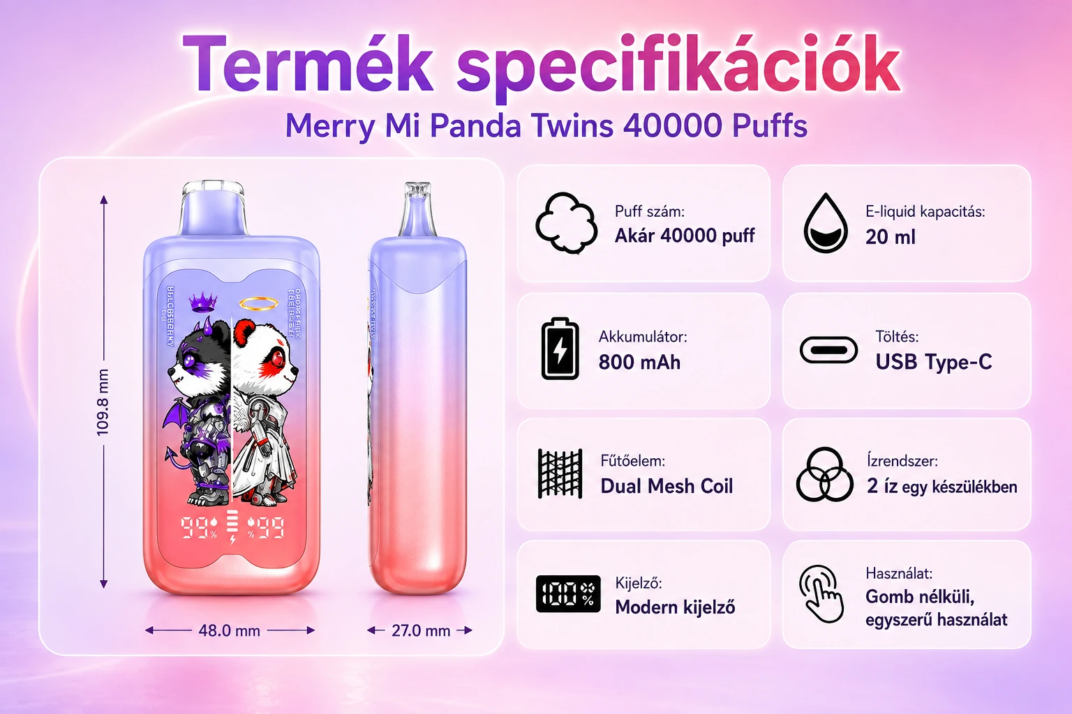 Merry Mi Panda Twins 40000 Puffs 2 az 1-ben – műszaki adatok